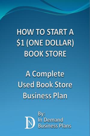 Cover of How To Start A $1 (One Dollar) Book Store: A Complete Used Book Store Business Plan