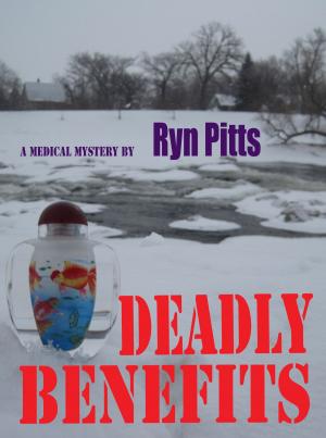 bigCover of the book Deadly Benefits by 