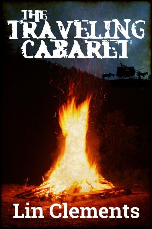 Cover of the book The Traveling Cabaret by Robert Hill
