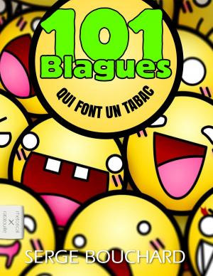 Cover of 101 Blagues Qui Font Un Tabac