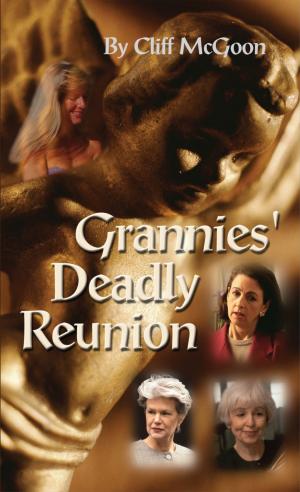 Cover of the book Grannies' Deadly Reunion by Charlotte MacLeod