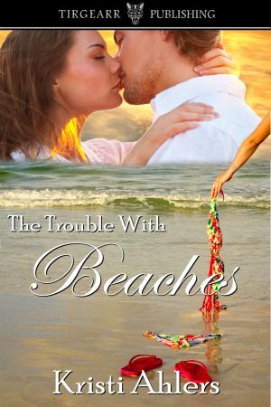 Cover of the book The Trouble with Beaches by Dellani Oakes