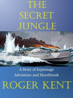 Cover of the book The Secret Jungle by J.D. Stonebridge
