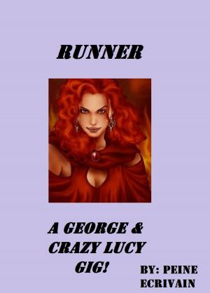 Cover of the book Runner (A George & Lucy Gig) by A.W. Wilson