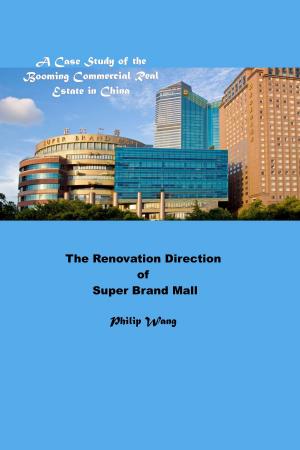 Cover of the book The Renovation Direction of Super Brand Mall by 布萊恩．費思桐 Brian Fetherstonhaugh
