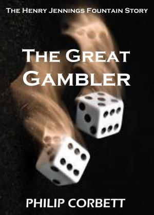 Cover of the book The Great Gambler by José Fernandes da Silva