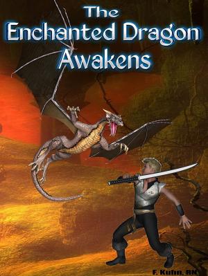 bigCover of the book The Enchanted Dragon Awakens by 