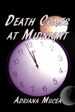 Cover of the book Death Comes at Midnight by Darragh Metzger