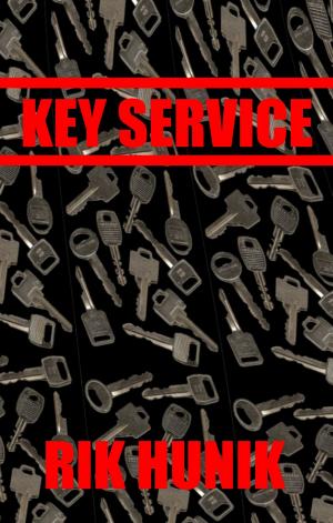 Cover of Key Service by Rik Hunik, Rik Hunik