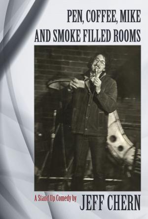 Cover of the book Pen Coffee Mike and Smoke Filled Rooms by Scott Engler