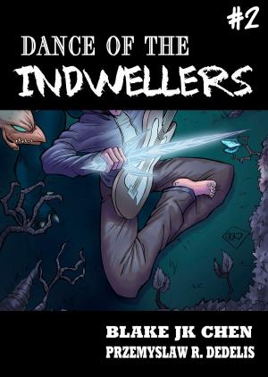 Cover of the book Dance of the Indwellers #2 by Ben Radis, Dodo, Léa Pivin