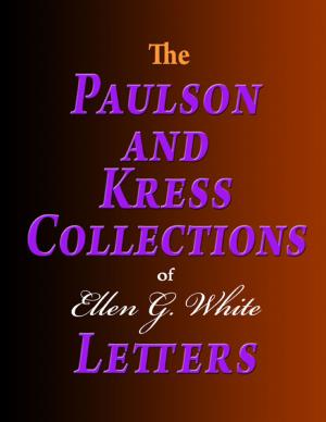 Book cover of The Paulson and Kress Collections of Ellen G. White Letters