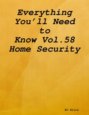 Book cover of Everything You’ll Need to Know Vol.58 Home Security