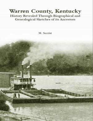 Book cover of Warren County, Kentucky: History Revealed Through Biographical and Genealogical Sketches of Its Ancestors
