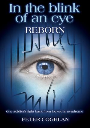 Cover of the book In the Blink of an Eye: Reborn by Richard Bullivant