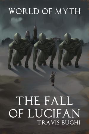 Cover of the book The Fall of Lucifan by R. Peter Ubtrent