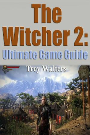 Cover of the book The Witcher 2: The Ultimate Game Guide by The Yuw