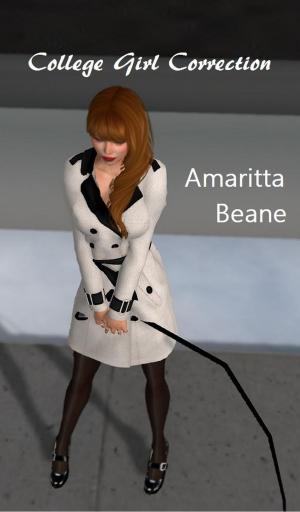 Cover of the book College Girl Correction by Amaritta Beane
