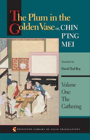 Cover of the book The Plum in the Golden Vase or, Chin P'ing Mei by Colin F. Camerer