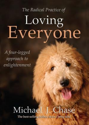 Book cover of The Radical Practice of Loving Everyone