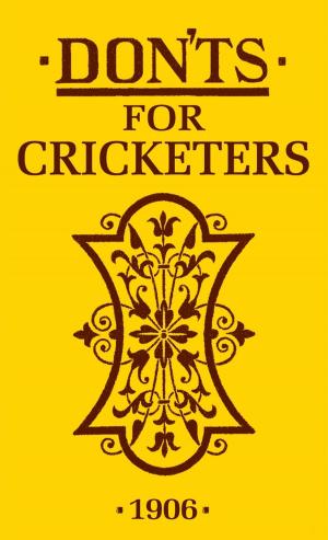 Cover of the book Don'ts for Cricketers by K-D Dijkstra, Mr Asmus Schröter