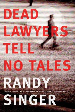 Cover of the book Dead Lawyers Tell No Tales by Chris Fabry