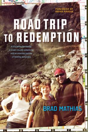 Cover of the book Road Trip to Redemption by Stephen Mansfield, David Holland