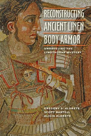 Book cover of Reconstructing Ancient Linen Body Armor