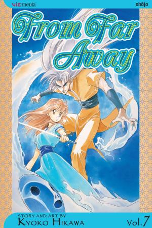 Cover of the book From Far Away, Vol. 7 by Yumi Hotta