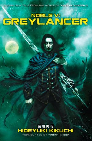 Cover of the book Noble V: Greylancer by Akihisa Ikeda