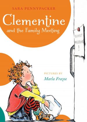 Cover of the book Clementine and the Family Meeting by Cinda Williams Chima