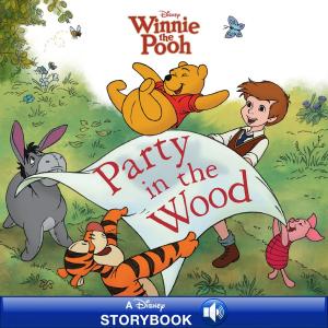 Book cover of Winnie the Pooh: Party in the Wood