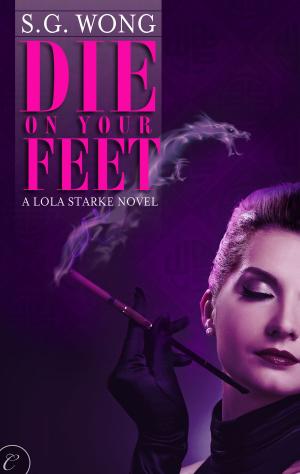 Cover of the book Die on Your Feet by Crista McHugh