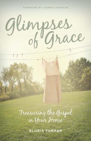 Cover of the book Glimpses of Grace by Gerald Bray