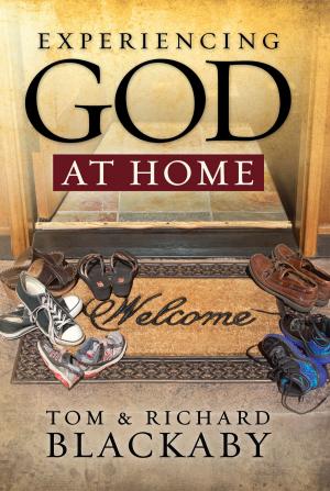 bigCover of the book Experiencing God at Home by 
