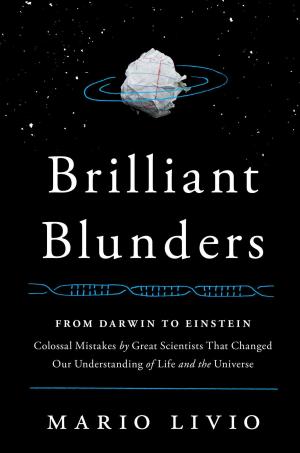 Cover of the book Brilliant Blunders by Mario Livio