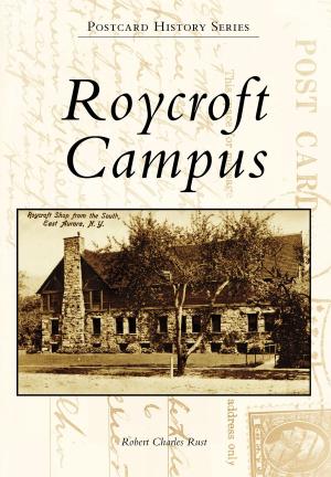 Cover of the book Roycroft Campus by Nevada Historical Society Docent Council