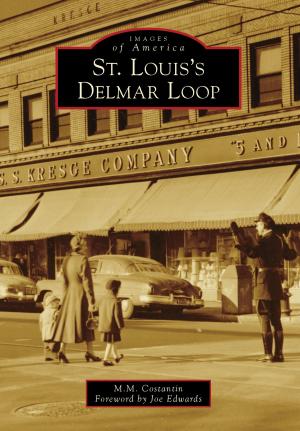 Cover of the book St. Louis's Delmar Loop by Trish Crowe, Doris Lackey, Madison County Historical Society