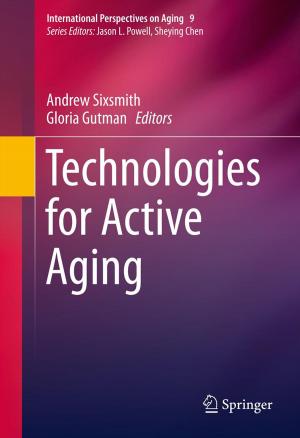 Cover of the book Technologies for Active Aging by Jorge Martínez-Laso, Eduardo Gómez-Casado