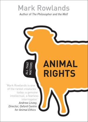 Cover of the book Animal Rights: All That Matters by Elisabeth Smith