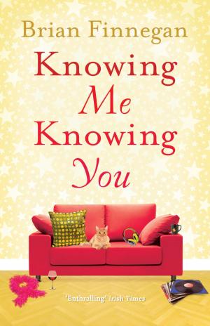 Cover of the book Knowing Me, Knowing You by Rory O'Neill