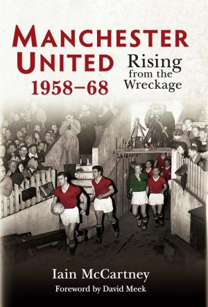 Cover of the book Manchester United 1958-68 by John Turpin, Derrick Knight