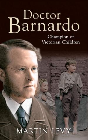 Cover of the book Doctor Barnardo by Roy F. Burrows