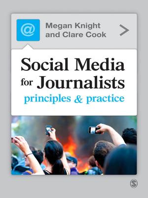 Cover of the book Social Media for Journalists by Greg G. Chen, Lynne A. Weikart, Daniel W. Williams