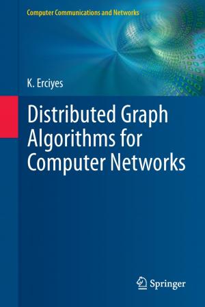 Cover of the book Distributed Graph Algorithms for Computer Networks by Rosalie E Ferner, Susan Huson, D. Gareth R. Evans