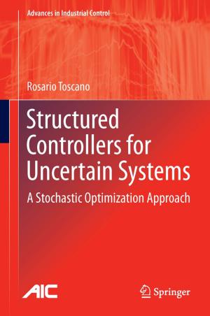 Cover of the book Structured Controllers for Uncertain Systems by Richard E. Nance, James D. Arthur
