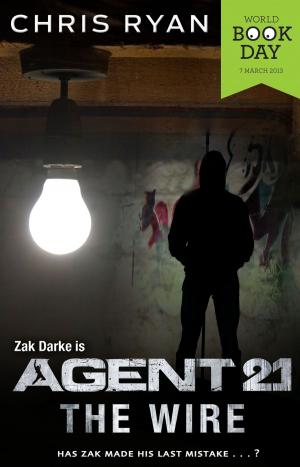 Cover of the book Agent 21: The Wire by Colin Dann