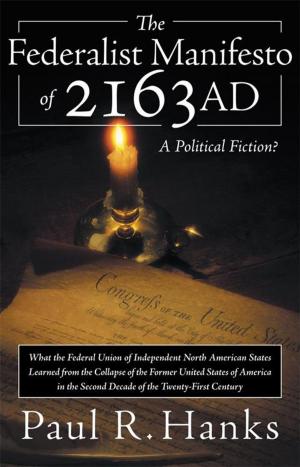 Cover of the book The Federalist Manifesto of 2163 Ad by Erica Karas