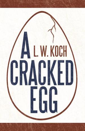 Cover of the book A Cracked Egg by Todd Lewis