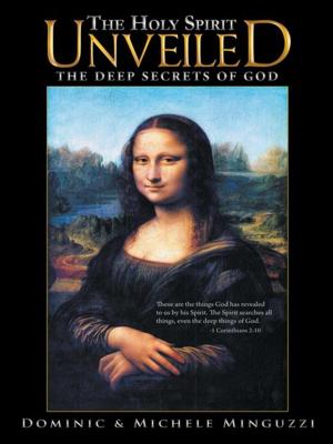 Cover of the book The Holy Spirit Unveiled by Areon Potter